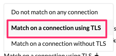 Match on a connection using TLS.png