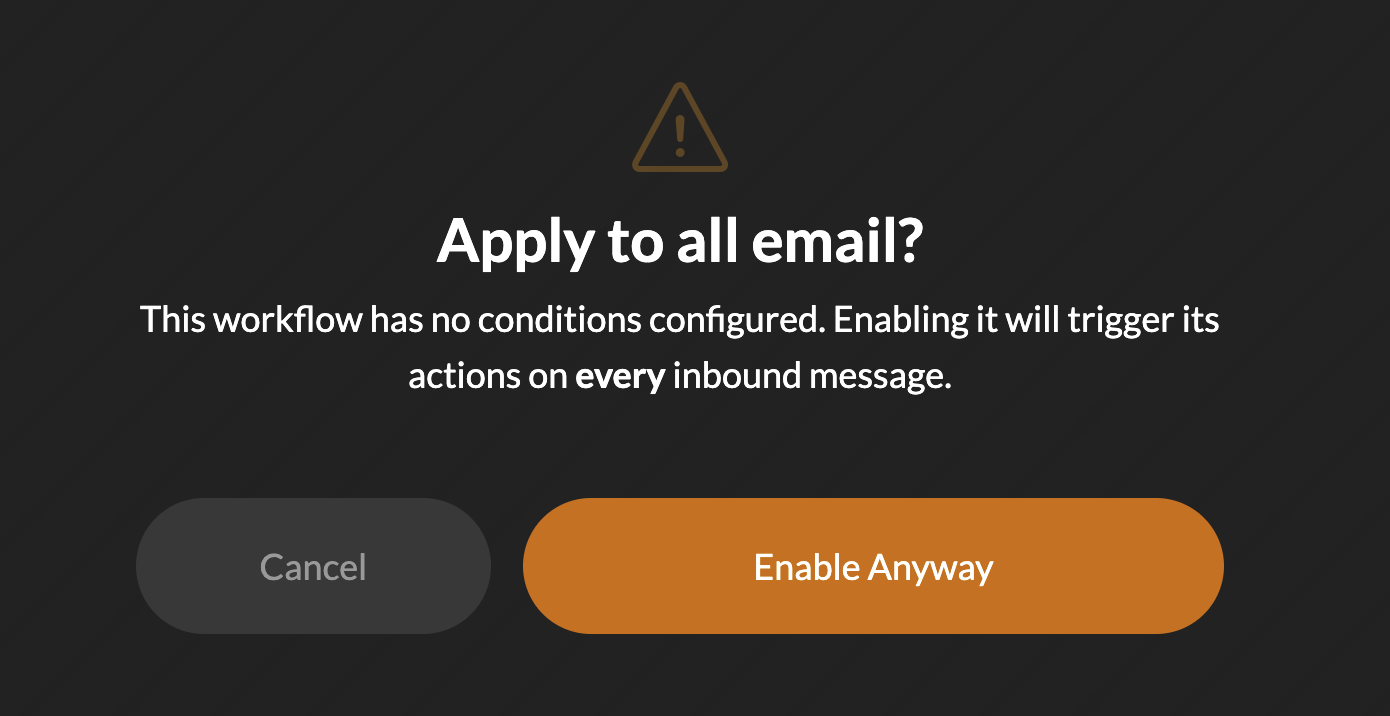 Workflow No Conditions Warning.png