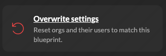 Blueprints - Overwrite Settings.png